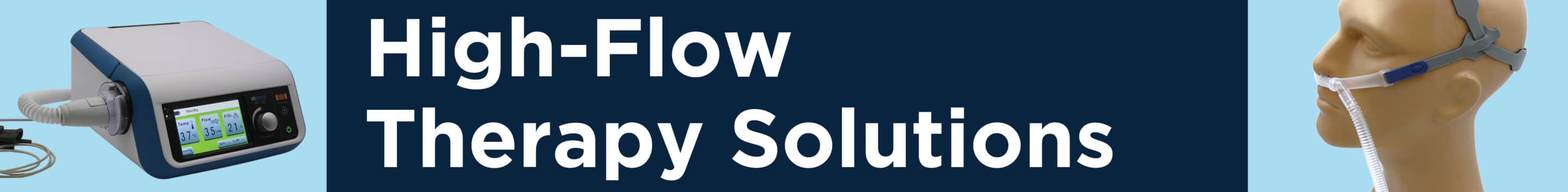 High Flow Therapy Solutions