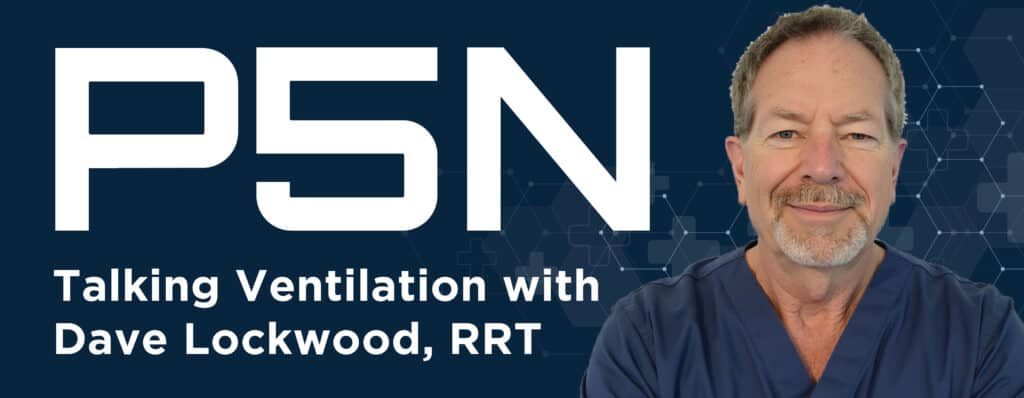 Panther 5N Talking Ventilation with Dave Lockwood, RRT